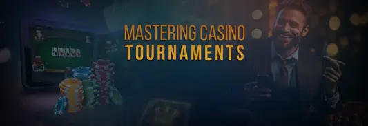 Casino tournaments to lucrative opportunities